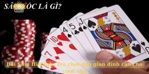 Bài Sâm HitClub: Trò chơi dân gian đỉnh cao cho cược thủ