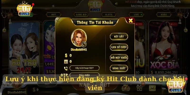 Đăng ký Hit Club nhận thưởng lớn cho người mới Lưu ý khi thực hiện đăng ký Hit Club dành cho hội viên