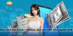Rút tiền hit club
